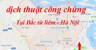Dịch thuật công chứng tại quận Bắc từ liêm Hà Nội